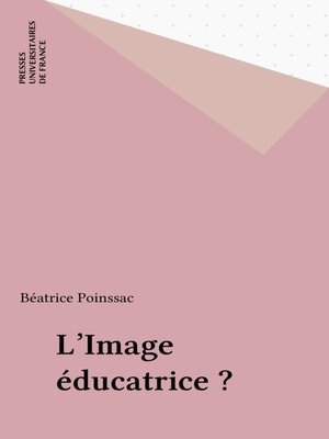 cover image of L'Image éducatrice ?